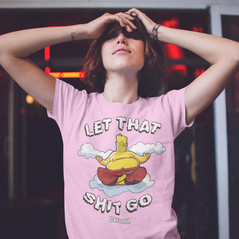 Let That Shit Go Pink T-Shirt